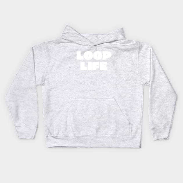 Loop Life Kids Hoodie by thedesignleague